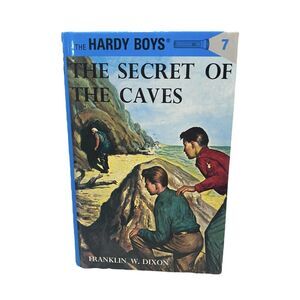 Hardy Boys The Secret of The Caves Volume 7 Hardcover By Franklin W. Dixon